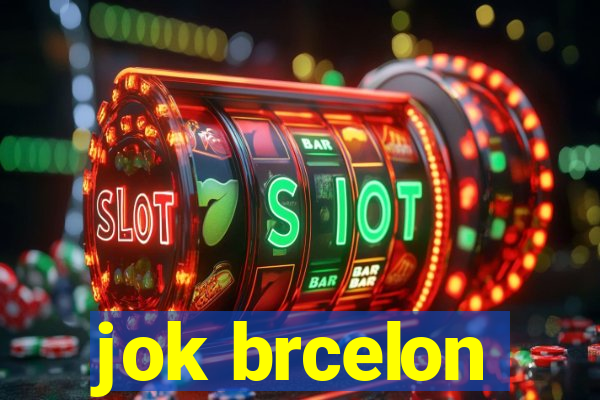 jok brcelon